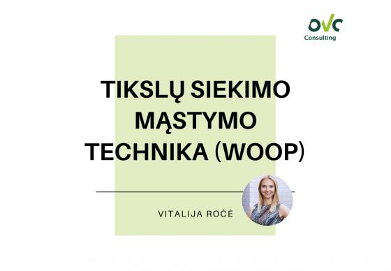 TIKSLŲ SIEKIMO MĄSTYMO TECHNIKA (WOOP)