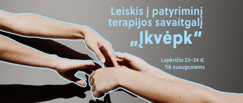 Kviečiame suaugusius į patyriminį terapijos savaitgalį „Įkvėpk“! 🌱