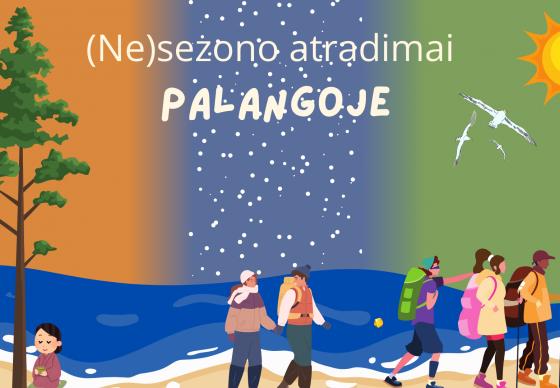 (Ne)sezono atradimai Palangoje - patyriminiai penkių pojūčių žygiai