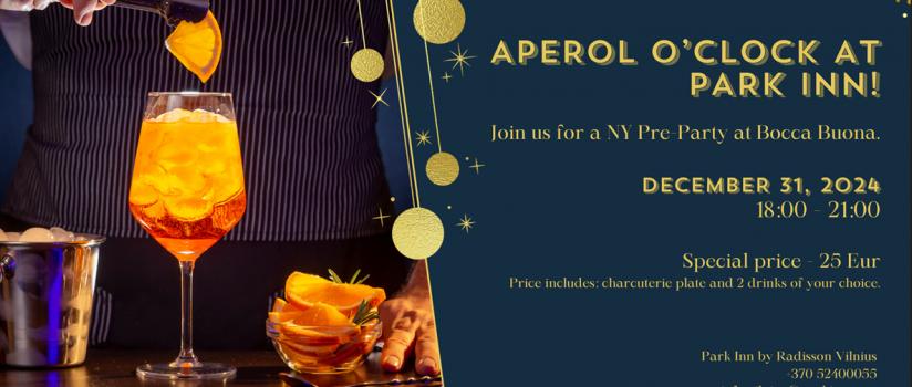 APEROL O'CLOCK @ PARK INN 31DEC2024