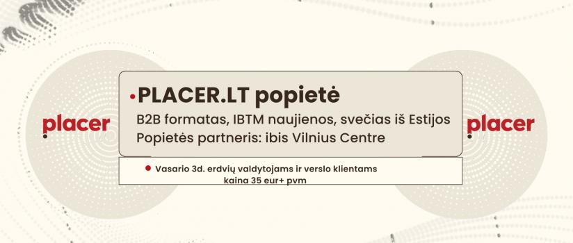 PLACER.LT verslo popietė