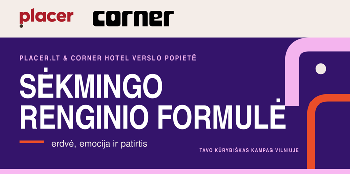 PLACER.LT & CORNER viešbučio verslo popietė Vilniuje!