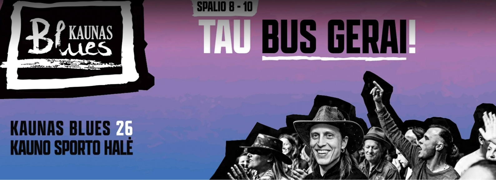 Spalio Kaunas Blues sujungs visus - kas tu bebūtum tau bus gerai!!!